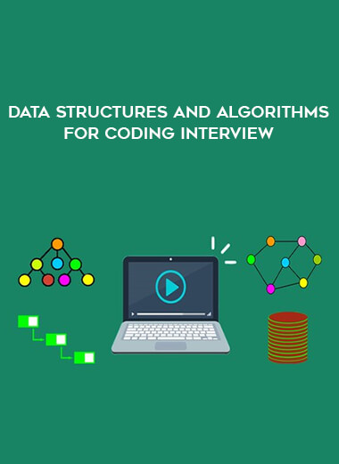 Data Structures and Algorithms for Coding Interview digital download