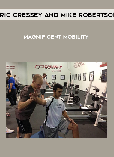 Eric Cressey and Mike Robertson - Magnificent Mobility digital download