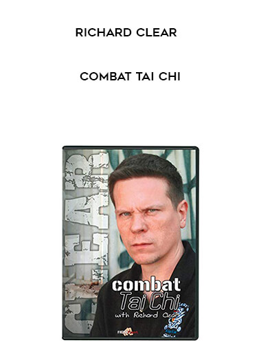Richard Clear - Combat Tai Chi digital download