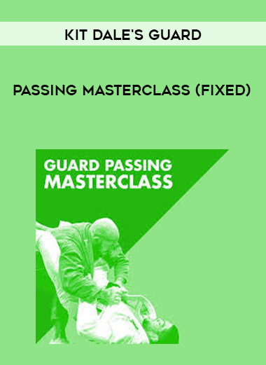 Kit Dale's Guard Passing Masterclass (Fixed) digital download