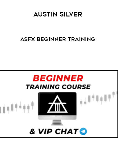 Austin Silver - ASFX Beginner Training digital download