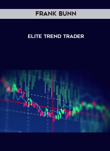 Frank Bunn - Elite Trend Trader digital download