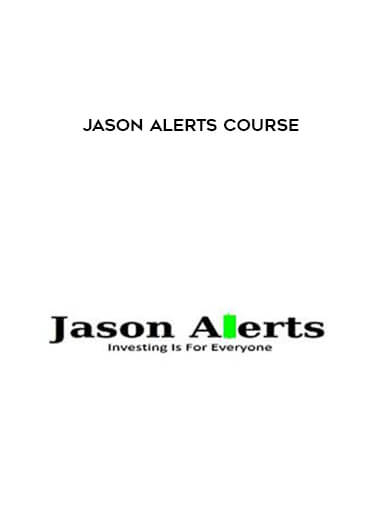 Jason Alerts Course digital download