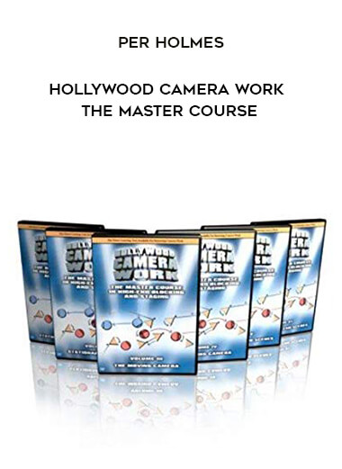 Per Holmes - Hollywood Camera Work - The Master Course digital download