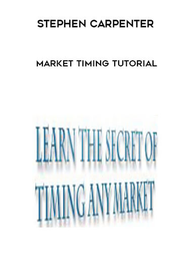 Stephen Carpenter - Market Timing Tutorial digital download