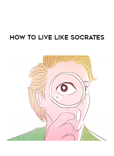How to Live Like Socrates digital download