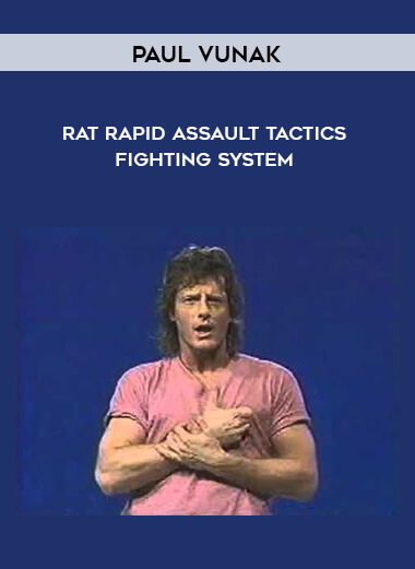 Paul Vunak - RAT Rapid Assault Tactics Fighting System digital download