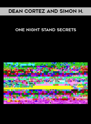 Dean Cortez and Simon H. - One Night Stand Secrets digital download