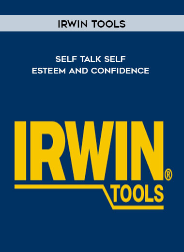 Irwin Tools - Self Talk Self Esteem and Confidence digital download