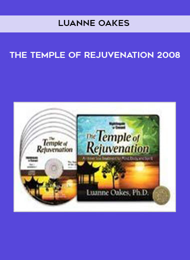 Luanne Oakes - The Temple of Rejuvenation 2008 digital download