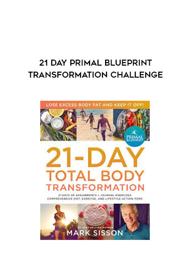 21 Day Primal Blueprint Transformation Challenge digital download