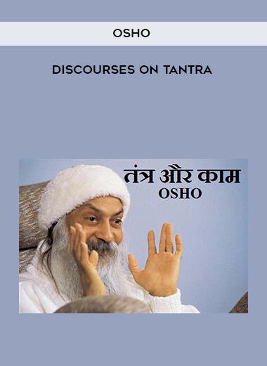 Osho - Discourses on Tantra digital download