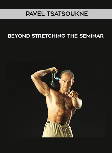 Pavel Tsatsoukne - Beyond Stretching The Seminar digital download