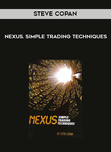 Steve Copan - Nexus. Simple Trading Techniques digital download