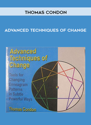 Thomas Condon - Advanced Techniques of Change digital download
