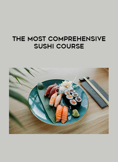 The Most Comprehensive Sushi Course digital download