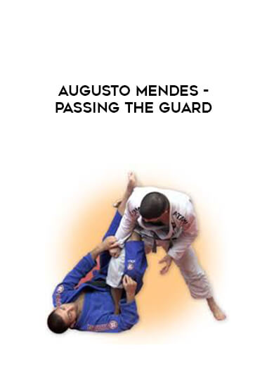 Augusto mendes - Passing the guard digital download