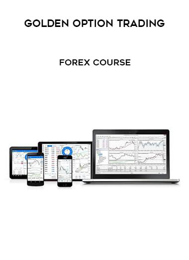 Golden Option Trading - Forex Course digital download