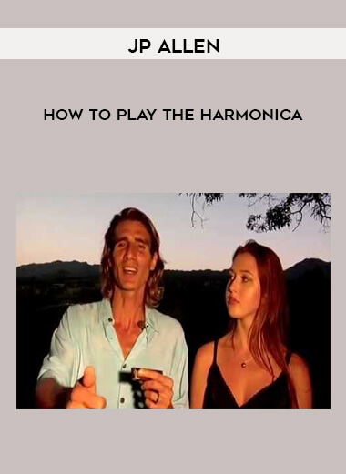 JP Allen - How To Play The Harmonica digital download