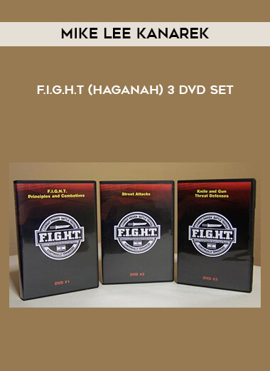 Mike Lee Kanarek - F.I.G.H.T (Haganah) 3 DVD Set digital download
