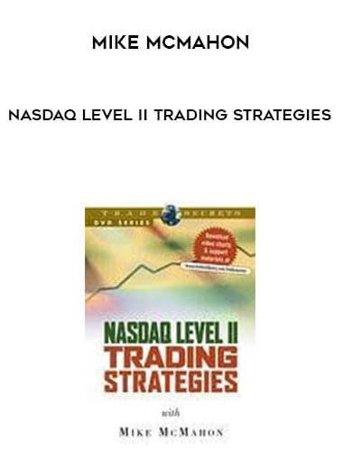 Mike McMahon - Nasdaq Level II Trading Strategies digital download