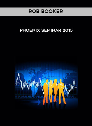 Rob booker - Phoenix Seminar 2015 digital download
