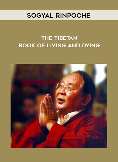 Sogyal Rinpoche - The Tibetan Book of Living and Dying digital download