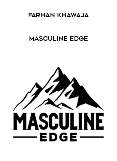 Farhan Khawaja - Masculine Edge digital download