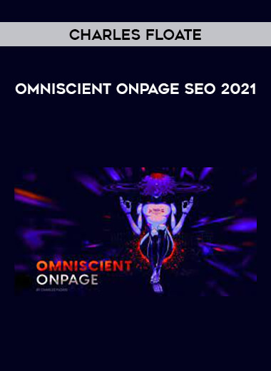 Charles Floate - Omniscient OnPage SEO 2021 digital download