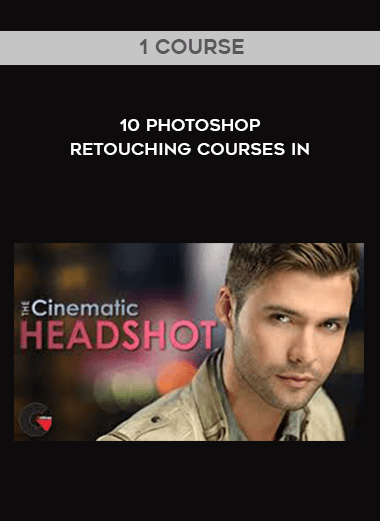 10 Photoshop Retouching Courses In - 1 Course digital download