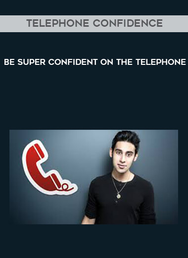 Telephone Confidence - Be Super Confident on the Telephone digital download