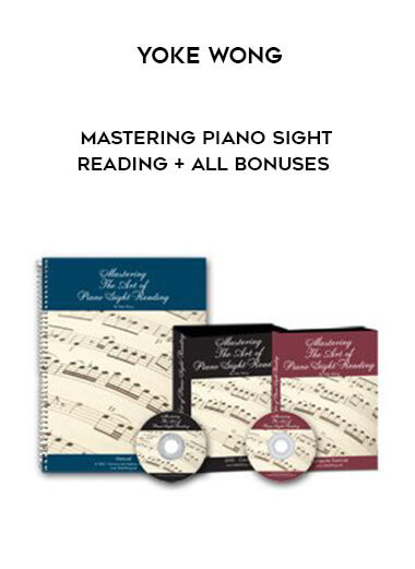 Yoke Wong - Mastering Piano Sight Reading + All Bonuses digital download