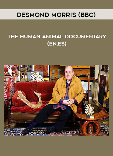 Desmond Morris (BBC) - The Human Animal Documentary (En