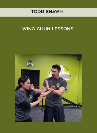 Todd Shawn - Wing Chun Lessons digital download