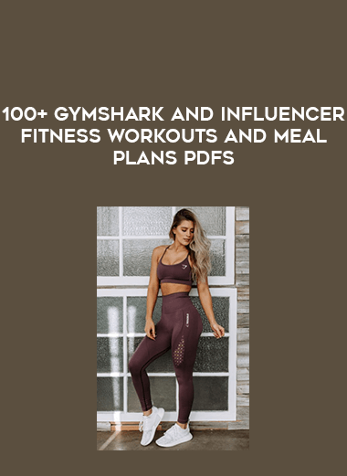 100+ GymShark and Influencer fitness workouts and meal plans PDFs digital download