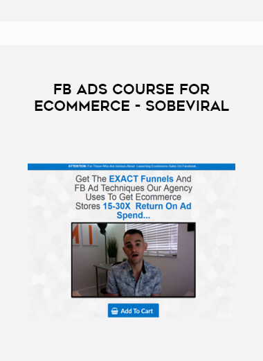 FB Ads Course for Ecommerce - SobeViral digital download