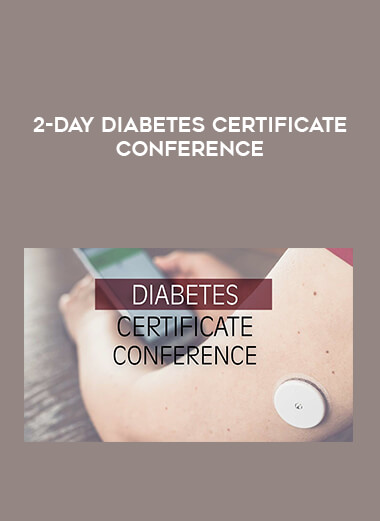 2-Day Diabetes Certificate Conference digital download