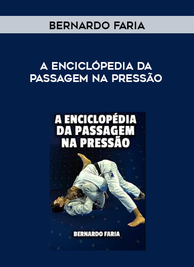 Bernardo Faria - A Enciclópedia da Passagem na Pressão digital download
