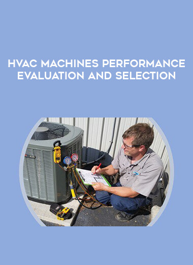 HVAC Machines Performance Evaluation and Selection digital download