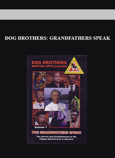 DOG BROTHERS: GRANDFATHERS SPEAK digital download
