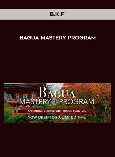 B.K.F - Bagua Mastery Program digital download