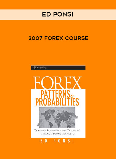 Ed Ponsi - 2007 Forex Course digital download