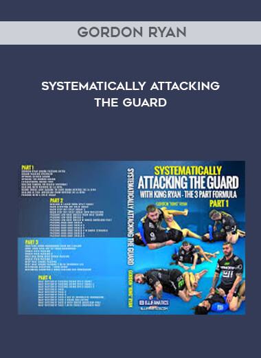 Gordon Ryan - Systematically Attacking the Guard digital download