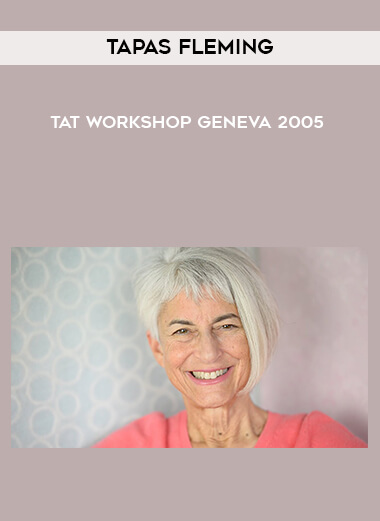 Tapas Fleming - TAT Workshop Geneva 2005 digital download