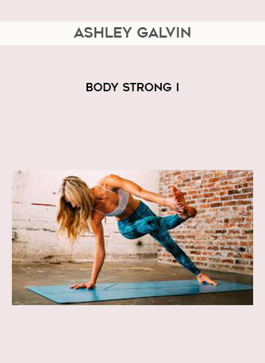 Ashley Galvin - Body Strong I digital download