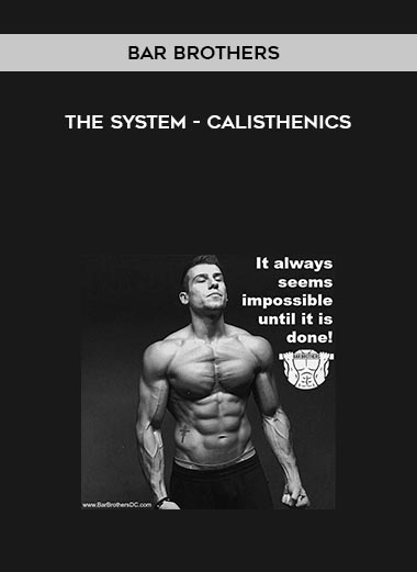 Bar Brothers - The System - Calisthenics digital download