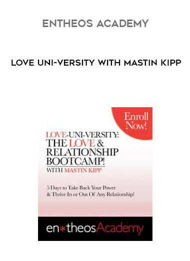 Entheos Academy - Love Uni-versity with Mastin Kipp digital download