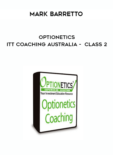 Mike Wade - Optionetics - ITT Coaching - Class 4 digital download