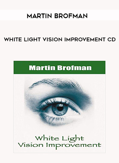 Martin Brofman - White Light Vision Improvement CD digital download