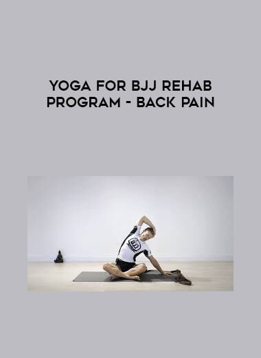 Yoga for BJJ Rehab Program - Back Pain digital download